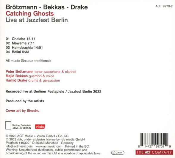 Peter Brötzmann, Majid Bekkas, Hamid Drake: Catching Ghosts - Live at Jazzfest Berlin - CD Foto #2