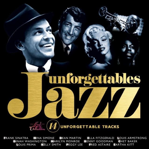 Çeşitli Sanatçılar - Unforgettables Jazz