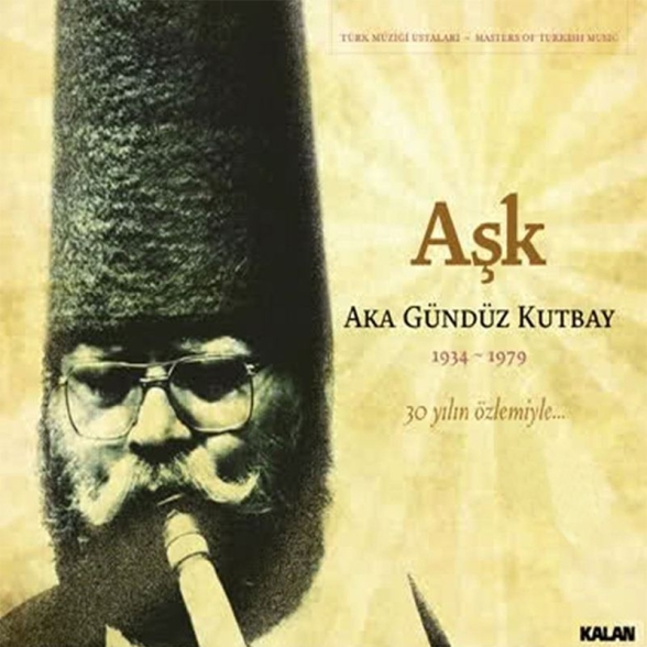 Aka Gündüz Kutbay: Aşk - CD Foto #1