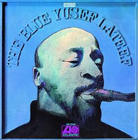 Yusef Lateef: The Blue Yusef Lateef - Plak Foto #1