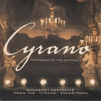 The National: Somebody Desperate (From The "Cyrano" Soundtrack) - Single Plak