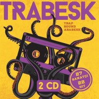 Çeşitli Sanatçılar: Trabesk/Trap Sound Arabesk - CD