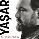 Yaşar: Şehrin Yalnızlığı - Plak Foto #1