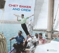 Chet Baker And Crew - The Forum Theatre Recordings + 4 Bonus Tracks! (Photographs By William Claxton) - CD