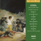 Çeşitli Sanatçılar: Art & Music: Goya - Music of His Time - CD Foto #1