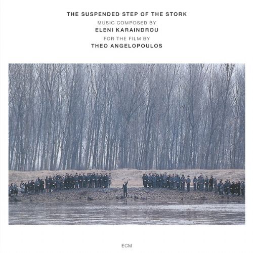 Eleni Karaindrou: The Suspended Step Of The Stork - Film By Theo Angelopoulos - CD Foto #1