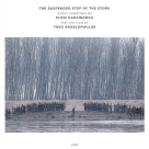 Eleni Karaindrou: The Suspended Step Of The Stork - Film By Theo Angelopoulos - CD Foto #1