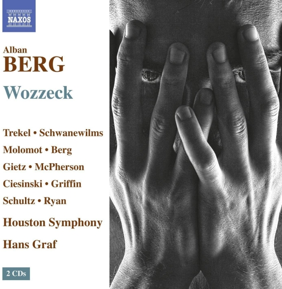 Roman Trekel, Anne Schwanewilms, Marc Molomot, Nathan Berg, Houston Symphony Orchestra, Hans Graf: Berg: Wozzeck - CD Foto #1