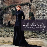 Zuhal Olcay: Başucu Şarkıları 3 - Plak