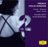 Clifford Benson, Shlomo Mintz, Yefim Bronfman: French Violin Sonatas - CD