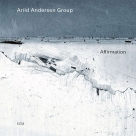 Arild Andersen Group: Affirmation - CD Foto #1
