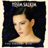 Yeşim Salkım: Hiç Keyfim Yok - CD