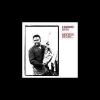 Freddie King: Getting Ready ... (200g-edition) - Plak
