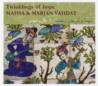 Mahsa Vahdat, Marjan Vahdat: Twinklings of hope - CD