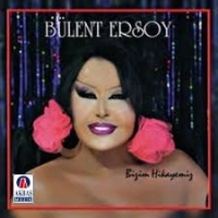 Bülent Ersoy: Bizim Hikayemiz - CD