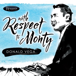 Donald Vega: With Respect To Monty - CD Foto #1