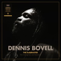 Dennis Bovell: The Dubmaster: The Essential Anthology - Plak