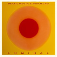 Brian Eno, Beatie Wolfe: Luminal - Plak