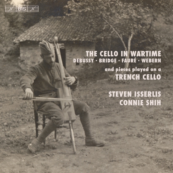 Steven Isserlis, Connie Shih: The Cello in Wartime - SACD Foto #1