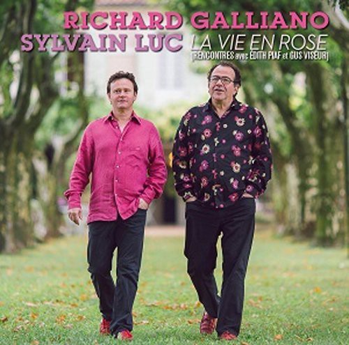 Richard Galliano, Sylvain Luc: La Vie En Rose - CD Foto #1