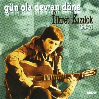 Fikret Kızılok: Gün Ola Devran Döne - CD
