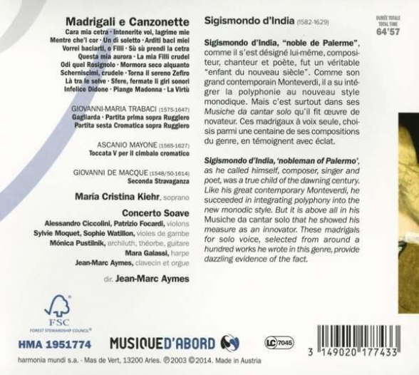 Maria Cristina Kiehr, Concerto Soave, Jean-Marc Aymes: Sigismondo D'India: Madrigali e Canzonette. - CD Foto #2