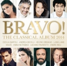 André Rieu, Andrea Bocelli, Anna Netrebko, Cecilia Bartoli, Hélène Grimaud, Lang Lang, Luciano Pavarotti, Miloš Karadaglić: Bravo! The Classical Album 2014 - CD Foto #1