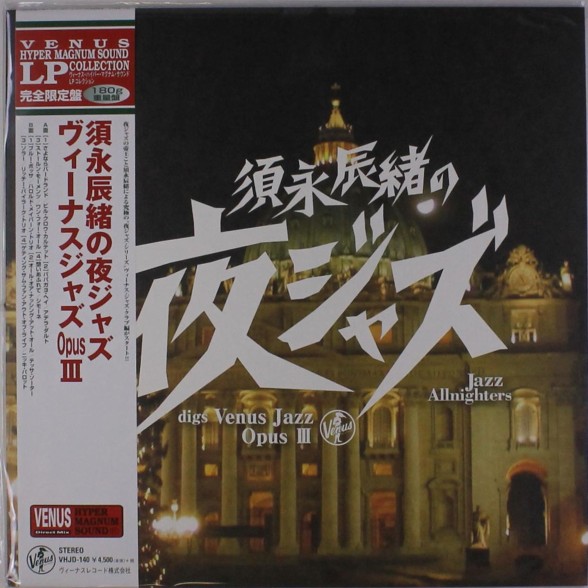 Çeşitli Sanatçılar - Jazz Allnighters - Digs Venus Jazz Opus III (compiled by Sunaga Tatsuo)