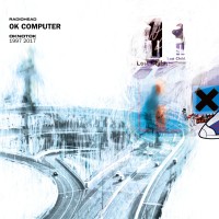 Radiohead: OK Computer - OKNOTOK 1997 - 2017 - CD