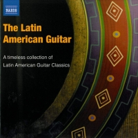 Çeşitli Sanatçılar: The Latin American Guitar - CD