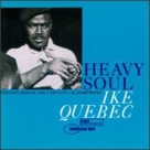 Ike Quebec: Heavy Soul - Plak Foto #1