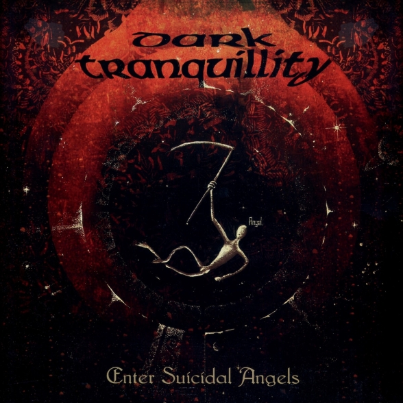 Dark Tranquillity: Enter Suicidal Angels (ReIssue 2021) - Plak Foto #1