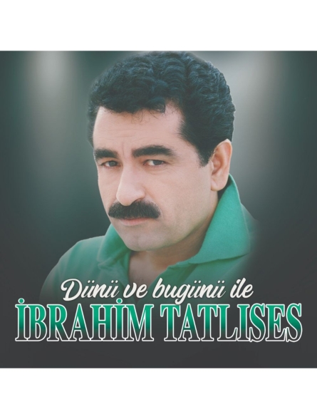 İbrahim Tatlıses: Dünü ve Bugünü İle - Plak Foto #1