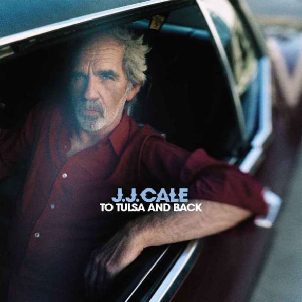 J.J. Cale: To Tulsa And Back - Plak Foto #1