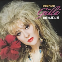 Güllü: Oyuncak Gibi - Plak