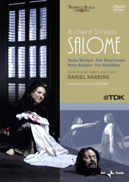Nadja Michael, Iris Vermillion, Falk Struckmann, Daniel Harding, Luc Bondy, Orchestra del Teatra alla Scala: Richard Strauss: Salome - DVD Foto #1