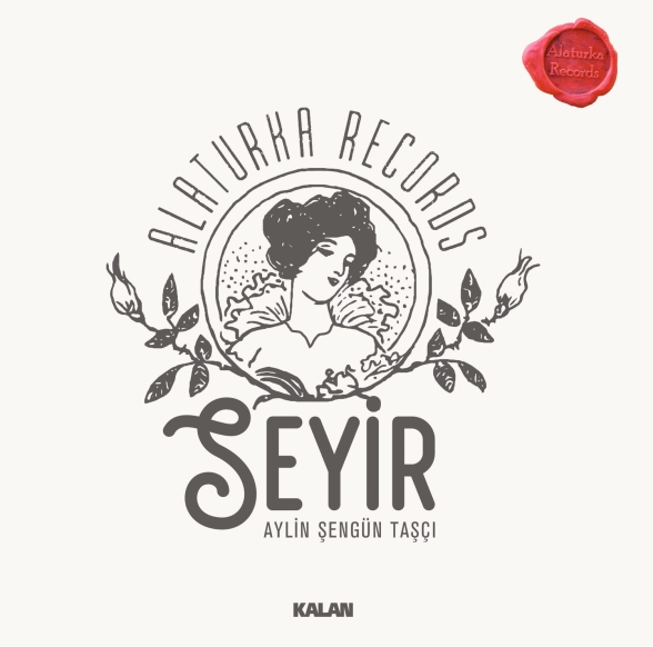 Aylin Şengün Taşçı: Seyir (Alaturca Records) - Plak Foto #1