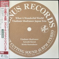 Vladimir Shafranov: What A Wonderful World  (Limited Edition - 45 RPM) - Plak