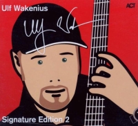 Ulf Wakenius, Lars Danielsson, Morten Lund: Ulf Wakenius Signature Edition 2 - CD