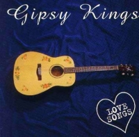 Gipsy Kings: Love Songs - CD