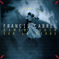 Francis Cabrel: Samedi Soir Sur La Terre (White Vinyl) - Plak