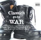 Çeşitli Sanatçılar: Classics Go To War - CD Foto #1