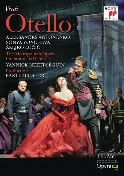 Alexandrs Antonenko, Sonya Yoncheva, The Metropolitan Opera Orchestra and Chorus: Verdi: Otello - DVD Foto #1
