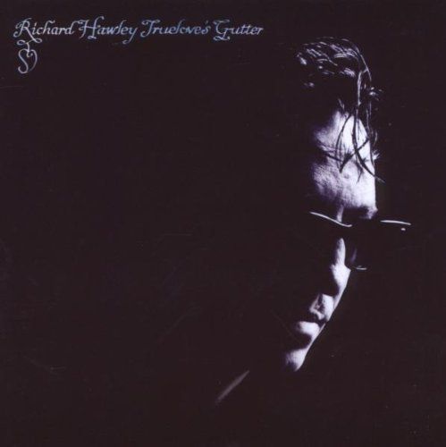 Richard Hawley: Truelove's Gutter - CD Foto #1