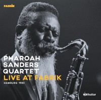 Pharoah Sanders: Live At Fabrik Hamburg 1980 - Plak