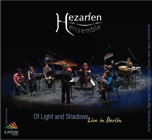 Hezarfen Ensemble: Of Light and Shadows - CD Foto #1