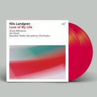 Nils Landgren: Love of My Life (Renkli Plak) - Plak