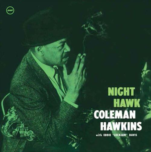 Coleman Hawkins: Night Hawk (With Eddie Lockjaw Davies) - Plak Foto #1