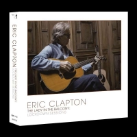 Eric Clapton: The Lady In The Balcony: Lockdown Sessions - CD
