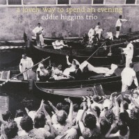 Eddie Higgins: A Lovely Way To Spend An Evening (Double Paper Sleeve Jacket) - CD